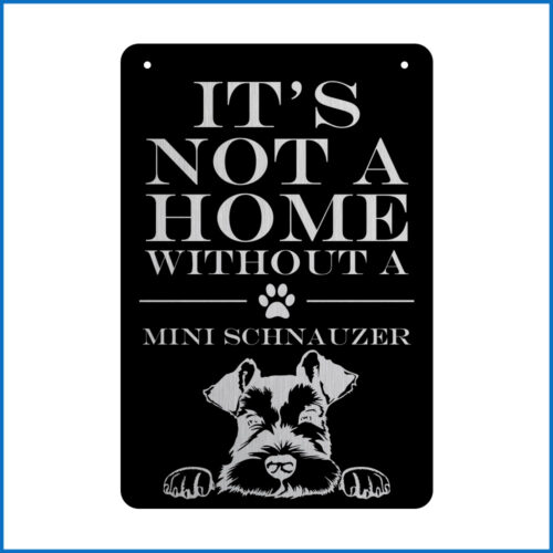 A Home is Not a Home Without a Schnauzer