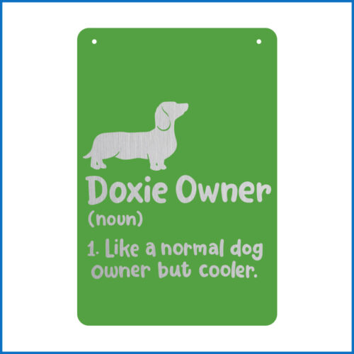 Doxie Owner Sign