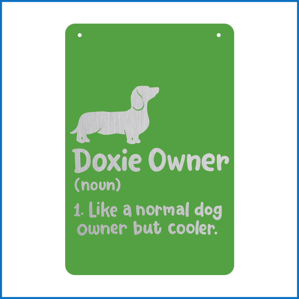 Doxie Owner Sign