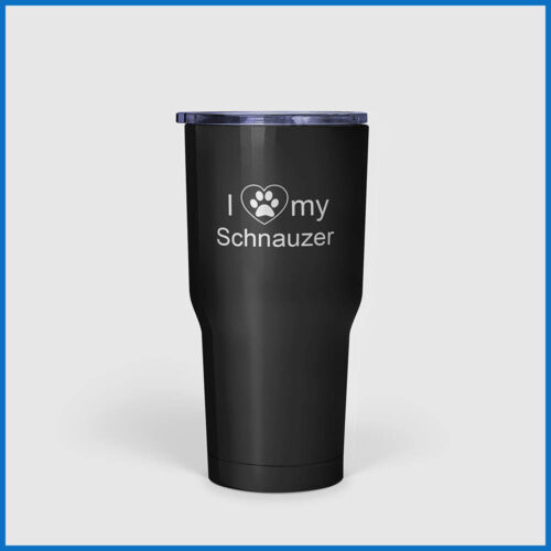 I Love My Schnauzer Tumbler