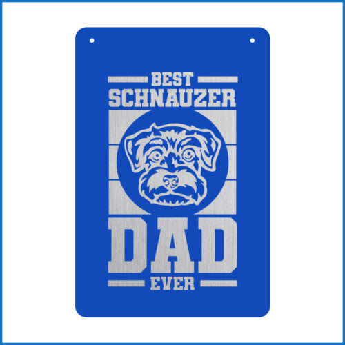 Best Schnauzer Dad Sign