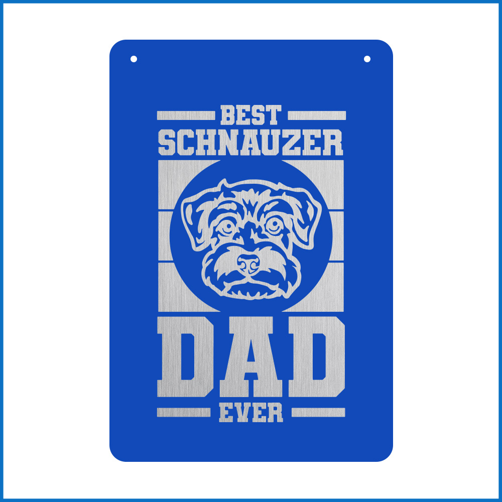 Best Schnauzer Dad Sign